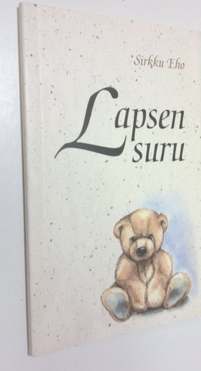 Sirkku Eho : Lapsen suru