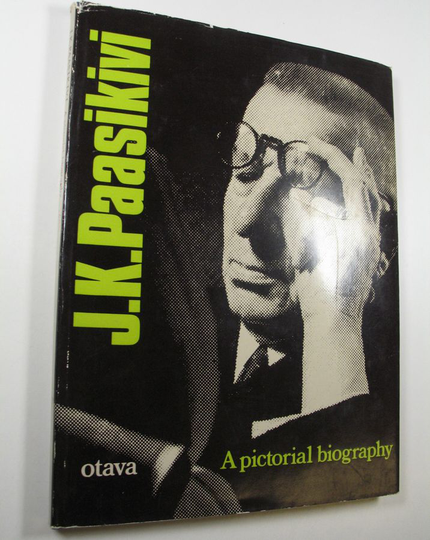 Uuno Tuominen : J. K. Paasikivi : a pictorial biography