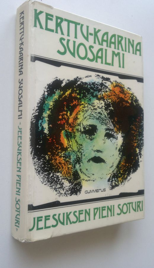 Kerttu-Kaarina Suosalmi : Jeesuksen pieni soturi