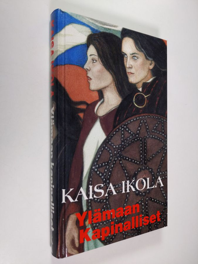 Kaisa Ikola : Ylämaan kapinalliset