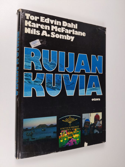Tor Edvin Dahl : Ruijan kuvia