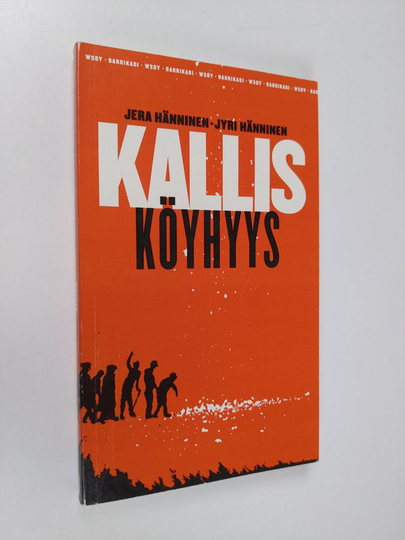Jera Hänninen : Kallis köyhyys, eli, Kuinka hyvinvointivaltio purettiin ja köyhyydestä tehtiin bisnestä