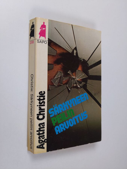 Agatha Christie : Särkyneen peilin arvoitus ja 3 muuta Poirotin juttua