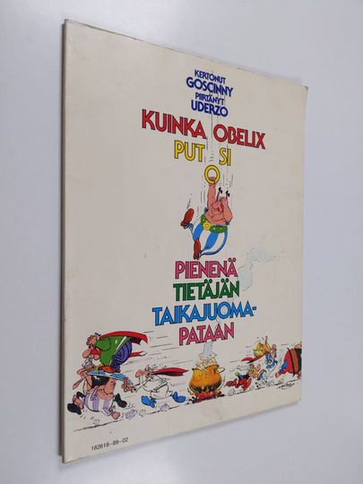 Albert Uderzo ym. : Kuinka Obelix putosi pienenä tietäjän taikajuomapataan
