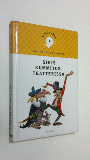 Harri Istvan Mäki : Sihis kummitusteatterissa
