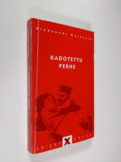 Aleksandr Kolesnik : Kadotettu perhe