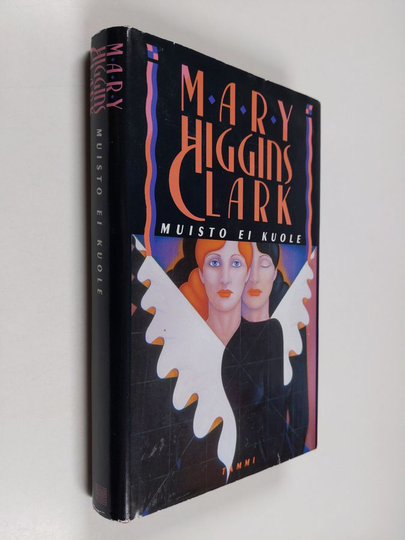 Mary Higgins Clark : Muisto ei kuole