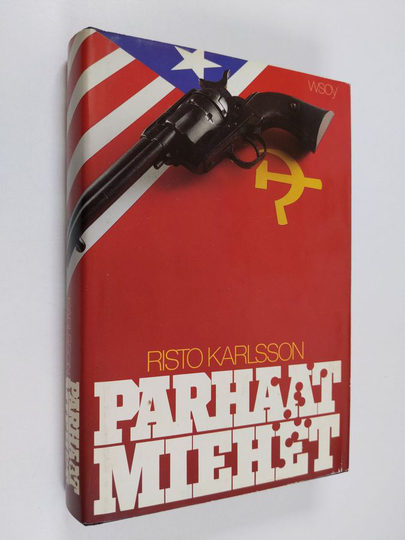 Risto Karlsson : Parhaat miehet : jännitysromaani