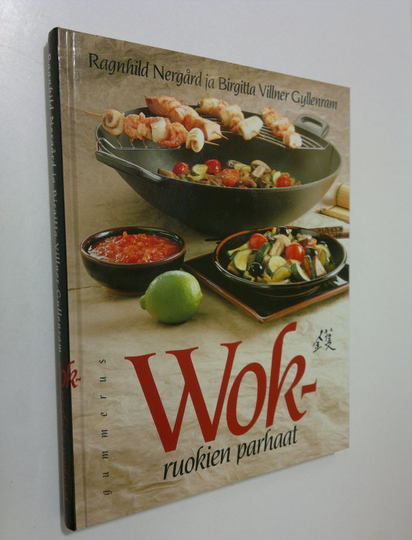 Ragnhild Nergård : Wok-ruokien parhaat