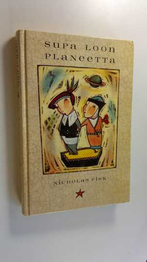Nicholas Fisk : Supa Loon planeetta