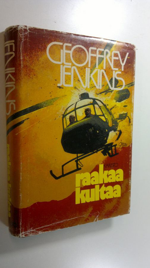 Geoffrey Jenkins : Raakaa kultaa