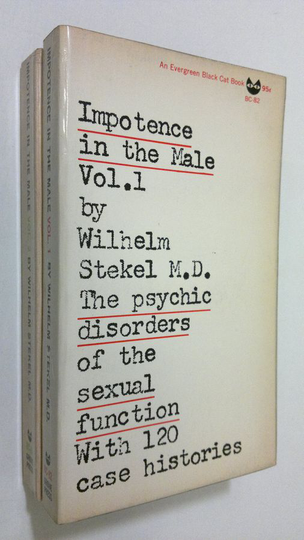 Wilhelm Stekel : Impotence in the male 1-2 : the psychic disorders of the sexual function with 120 case histories