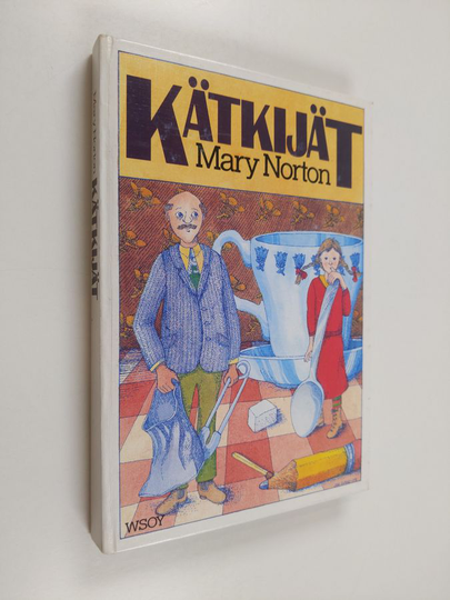 Mary Norton : Kätkijät