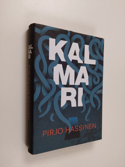 Pirjo Hassinen : Kalmari : romaani