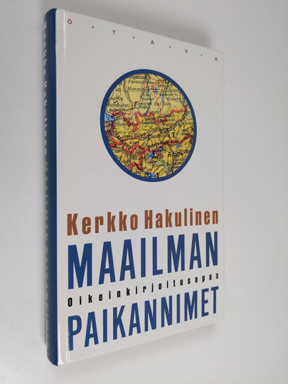 Kerkko Hakulinen : Maailman paikannimet : oikeinkirjoitusopas