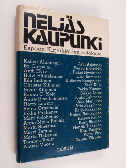 Jouko Lehtonen (toim.) : Neljäs kaupunki : Espoon kirjailijoiden antologia
