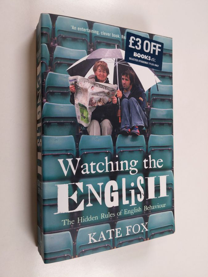 Kate Fox : Watching the English