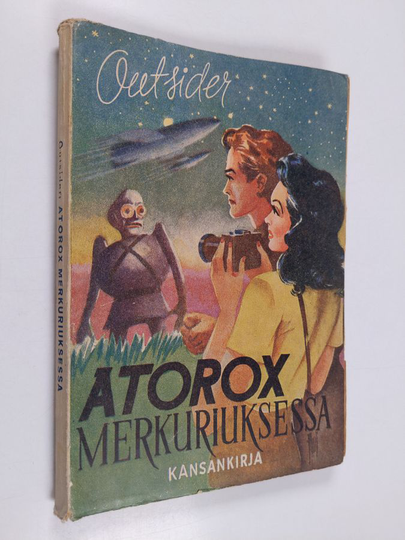 Outsider : Atorox Merkuriuksessa : mielikuvitusromaani