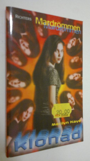 Marilyn Kaye : Mardrömme - Klonad 4