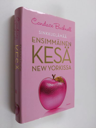 Candace Bushnell : Ensimmäinen kesä New Yorkissa
