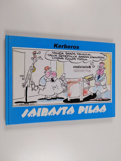 Kerberos : Sairasta pilaa