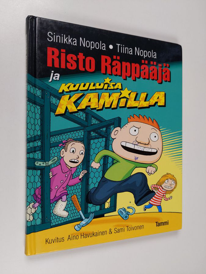 Sinikka Nopola ym. : Risto Räppääjä ja kuuluisa Kamilla