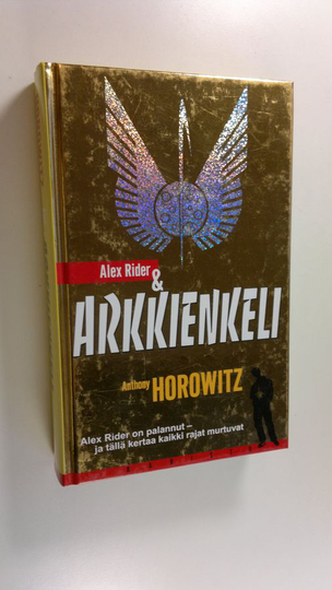 Anthony Horowitz : Alex Rider & arkkienkeli