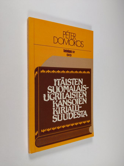 Peter Domokos : Itäisten suomalais-ugrilaisten kansojen kirjallisuudesta