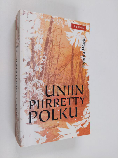 Helena Waris : Uniin piirretty polku