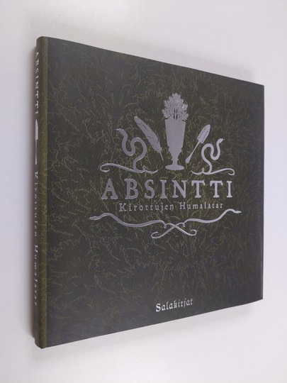 Absintti : kirottujen humalatar
