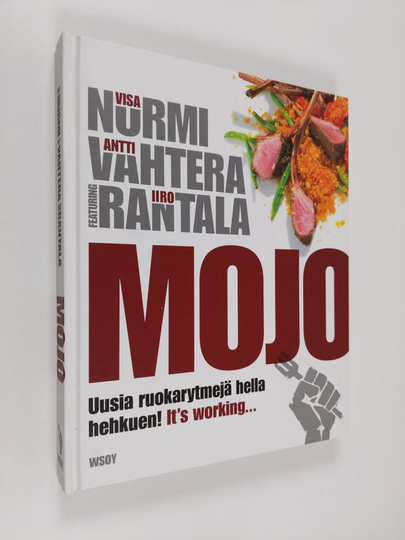 Visa Nurmi : Mojo : uusia ruokarytmejä hella hehkuen! : it's working