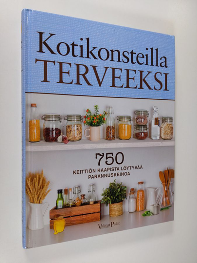 Kotikonsteilla terveeksi
