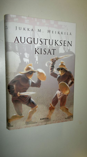 Jukka M. Heikkilä : Augustuksen kisat