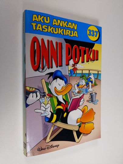 Walt Disney : Aku Ankan taskukirja 337 : Onni potkii