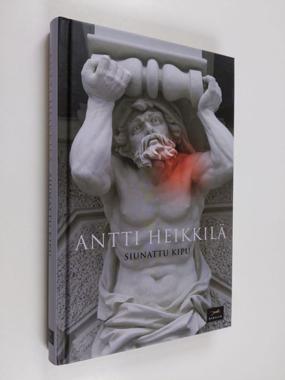 Antti Heikkilä : Siunattu kipu