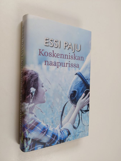 Essi Paju : Koskenniskan naapurissa