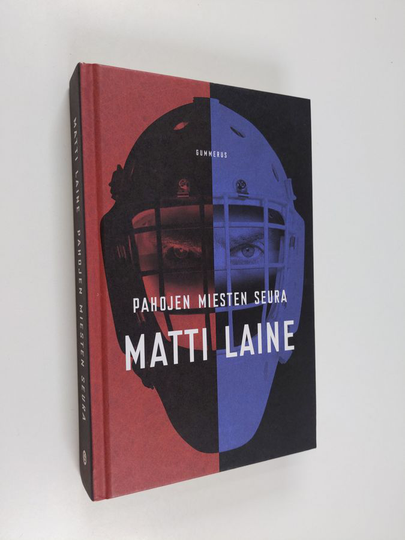 Matti Laine : Pahojen miesten seura