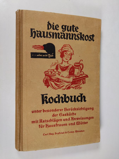Eugenie Erlewein : Die gute Hausmannskost : Ein Kochbuch unter besonderer Berücksichtigung der Gaskuche