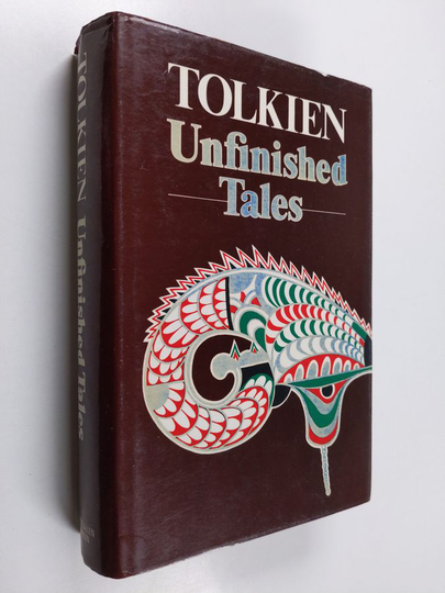 J. R. R. Tolkien : Unfinished tales of Númenor and Middle-earth