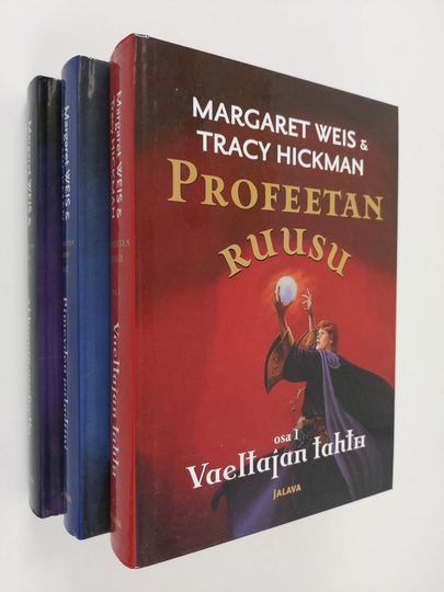 Margaret Weis : Profeetan ruusu Osa 1-3 ; Vaeltajan tahto ; Pimeyden paladiini ; Akhranin profeetta