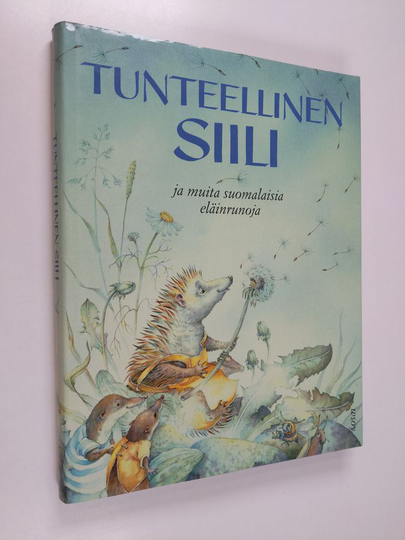 Tunteellinen siili ja muita suomalaisia eläinrunoja