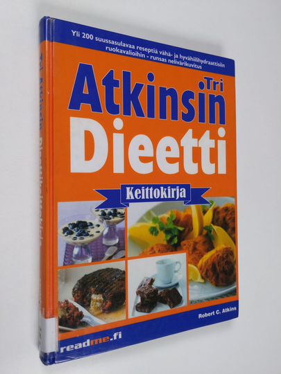 Robert C. Atkins : Tri Atkinsin dieettikeittokirja