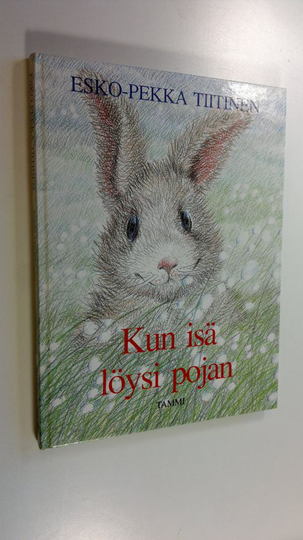 Esko-Pekka Tiitinen : Kun isä löysi pojan