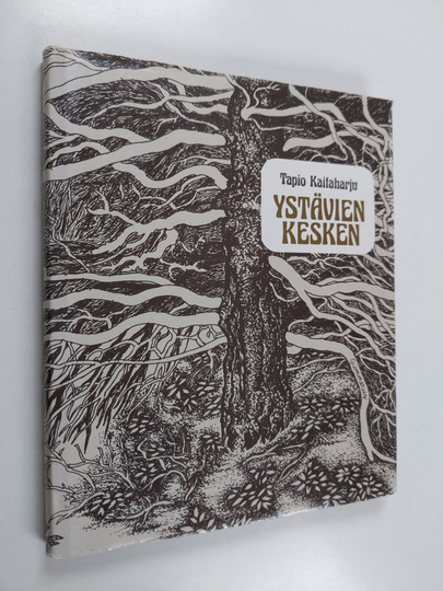 Tapio Kaitaharju : Ystävien kesken