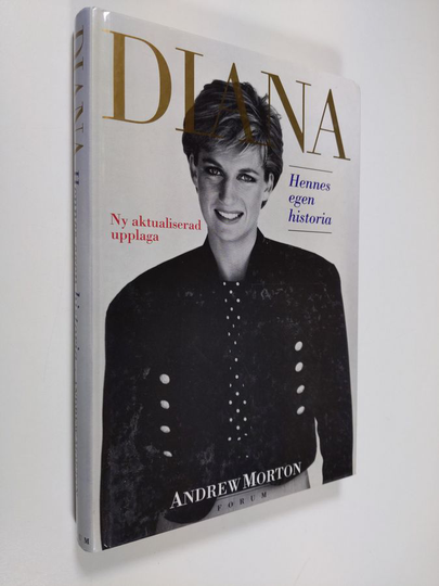 Andrew Morton : Diana : hennes egen historia