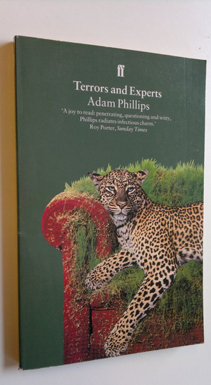 Adam Phillips : Terrors and experts