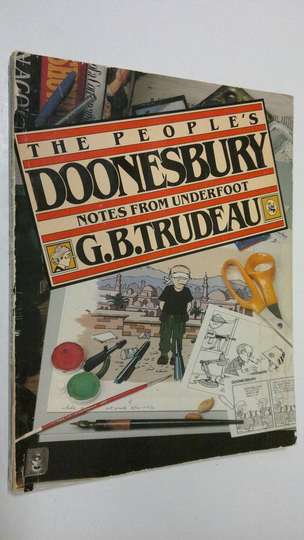 G. B. Trudeau : The people's Doonesbury : notes from underfoot, 1978-1980
