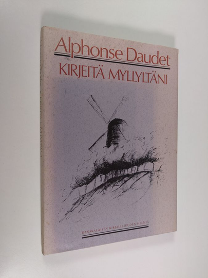 Alphonse Daudet : Kirjeitä myllyltäni