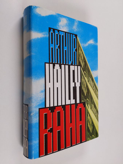 Arthur Hailey : Raha