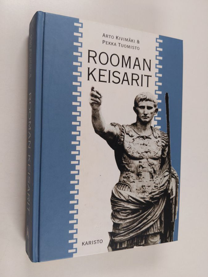 Arto Kivimäki : Rooman keisarit